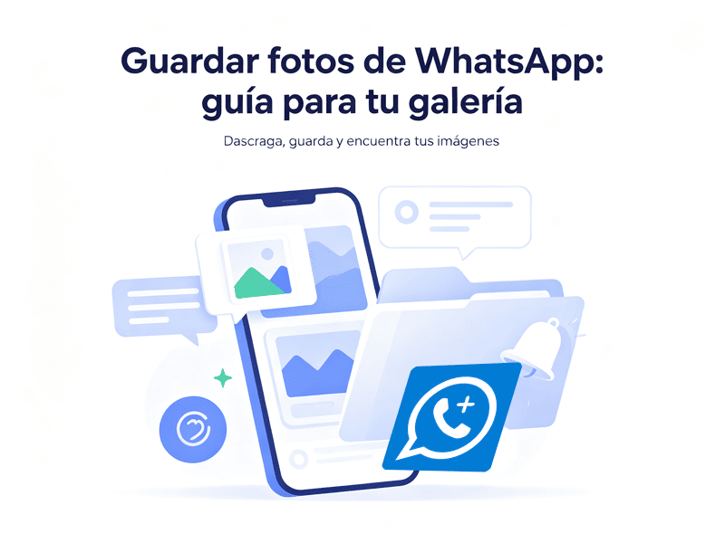 Cómo guardar fotos de WhatsApp en tu galería: una guía completa